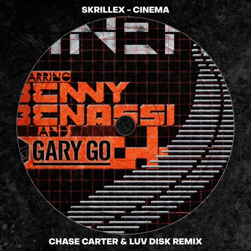 Official Skrillex - Cinema (Chase Carter & LUV Disk Remix) cover artwork
